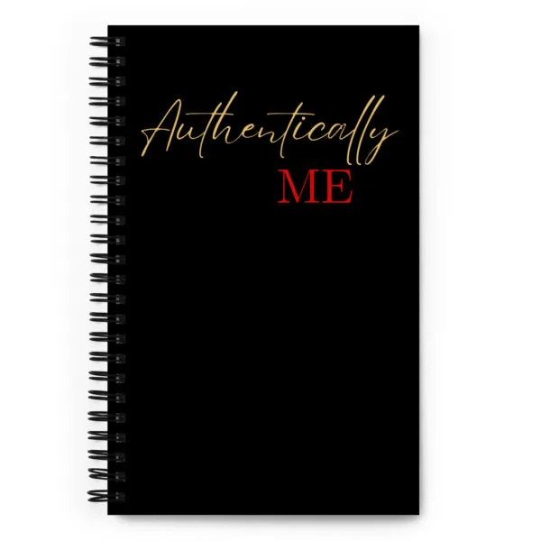 Authentically Me Spiral Notebook