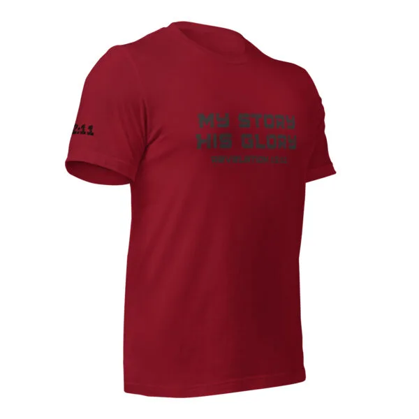Revelation 12:11 My Story His Glory Unisex T-Shirt - Image 3