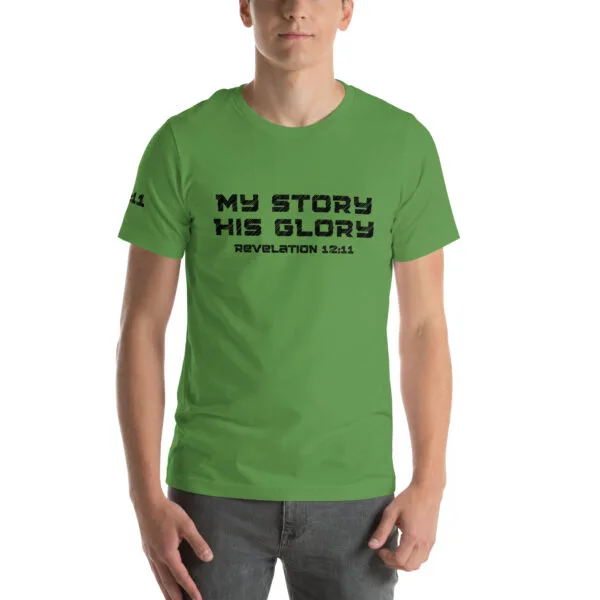 Revelation 12:11 My Story His Glory Unisex T-Shirt - Image 32