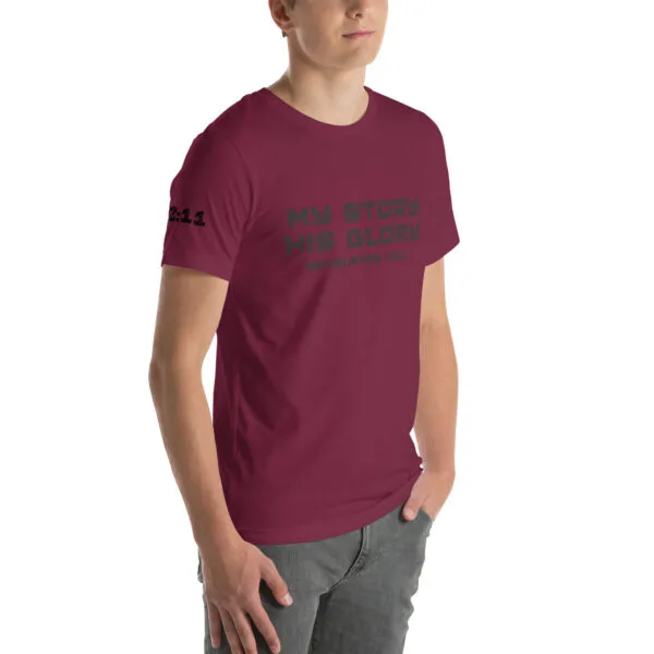 Revelation 12:11 My Story His Glory Unisex T-Shirt - Image 10