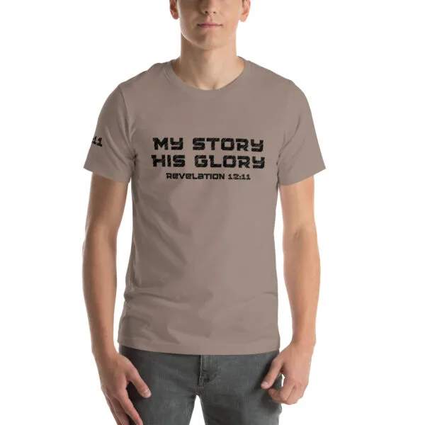 Revelation 12:11 My Story His Glory Unisex T-Shirt - Image 36