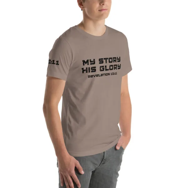 Revelation 12:11 My Story His Glory Unisex T-Shirt - Image 38