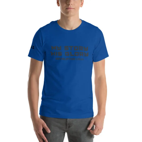 Revelation 12:11 My Story His Glory Unisex T-Shirt - Image 16