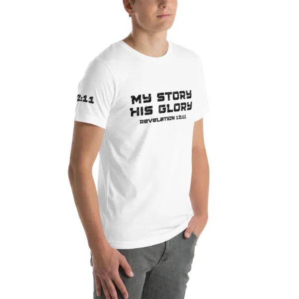 Revelation 12:11 My Story His Glory Unisex T-Shirt - Image 53